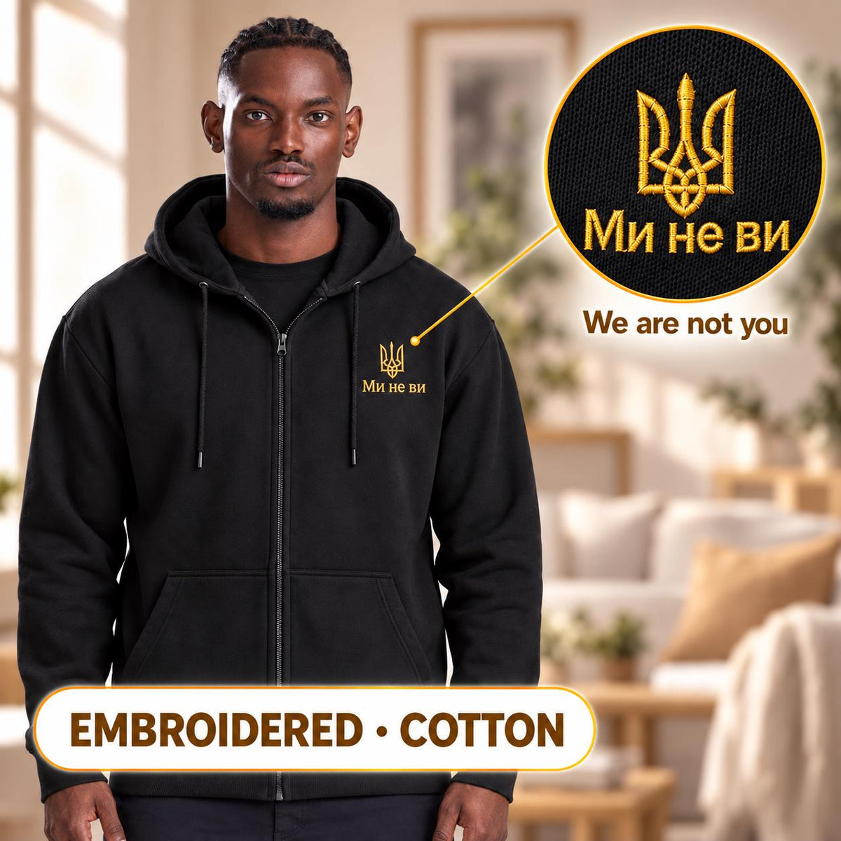 Men's Black Ukrainian Zip-Up Hoodie with Gold Tryzub Embroidery, “Ми не ви” Left Chest Design, 80/20 Cotton Blend, Made 